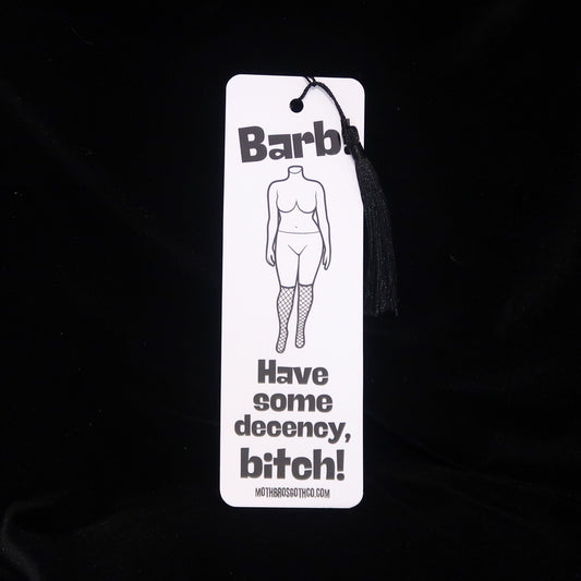 "Barb! Have Some Decency!" Bookmark 👀