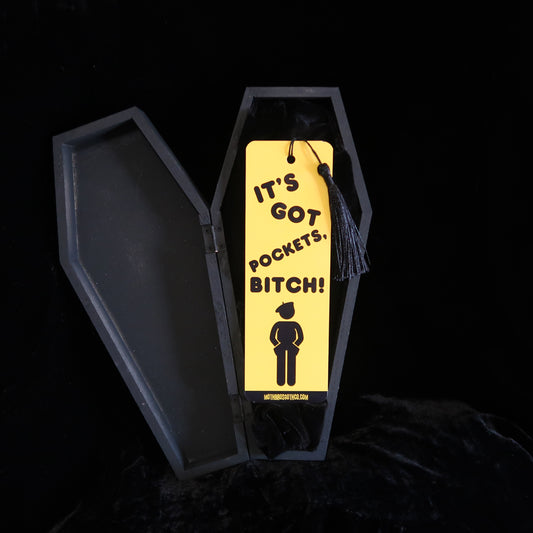 "It's Got Pockets, Bitch!" Bookmark 🧥