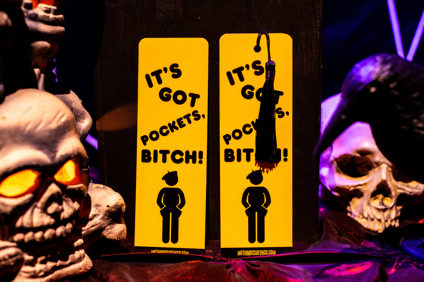 Its Got Pockets Bitch Bookmark