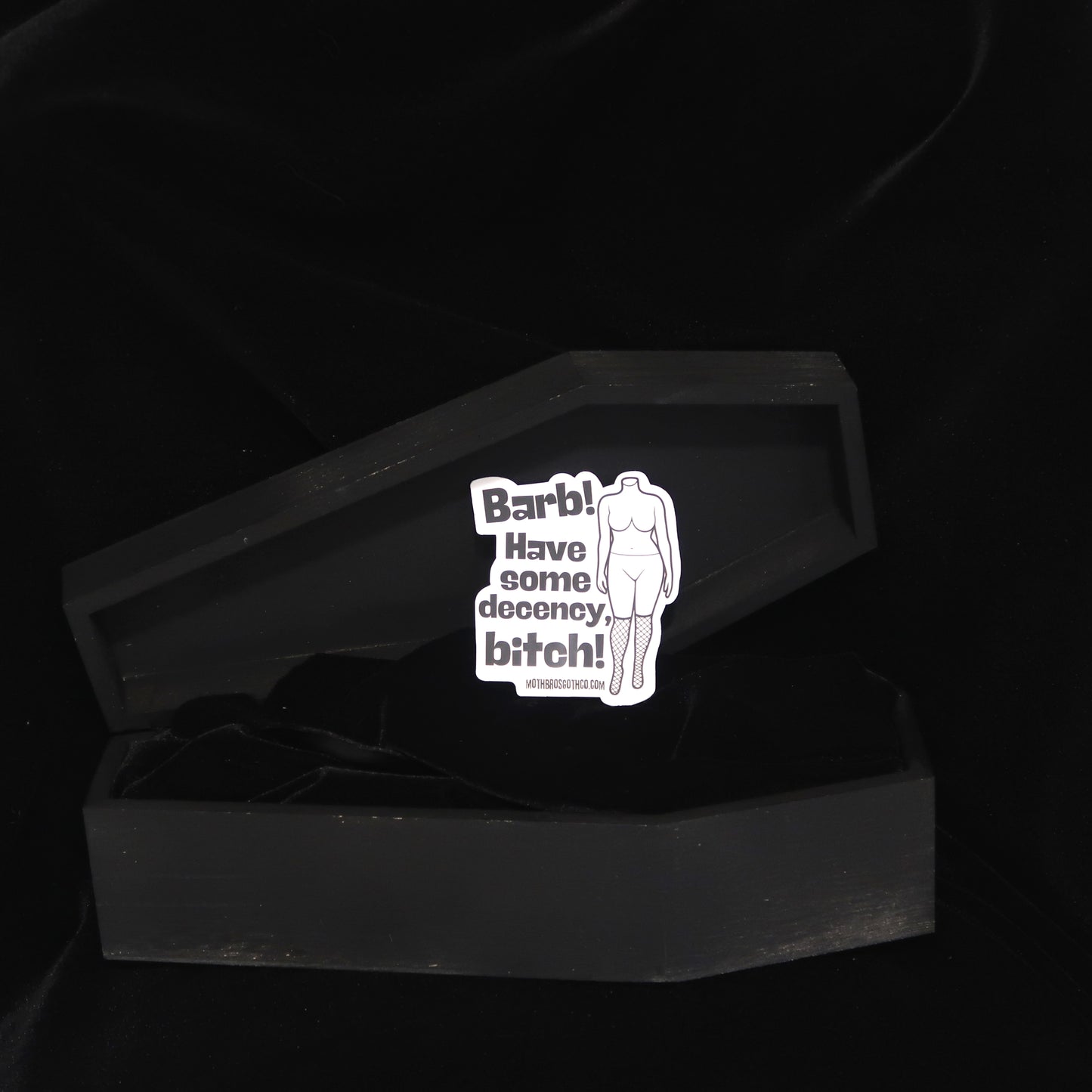 Barb! Have Some Decency Sticker - Live Show Catchphrase