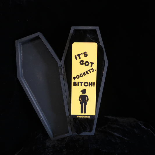 "It's Got Pockets, Bitch!" Bookmark 🧥