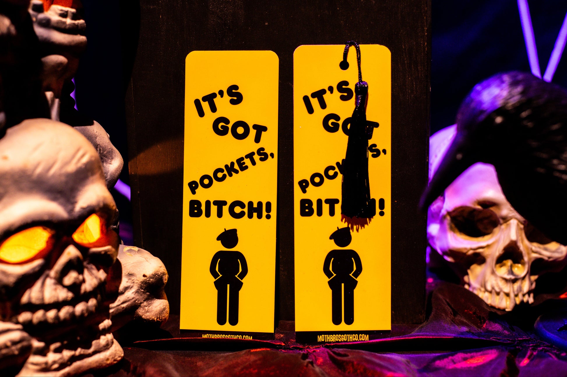 Its Got Pockets Bitch Bookmark